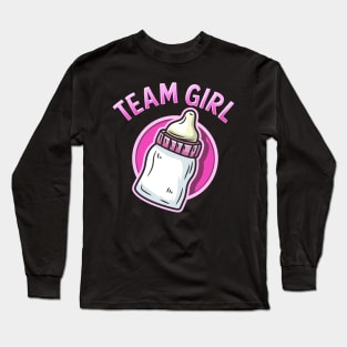 Team Girl - Gender Reveal Party - Baby Shower Gift Long Sleeve T-Shirt